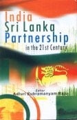 India Srilanka Partnership in the 21st Century