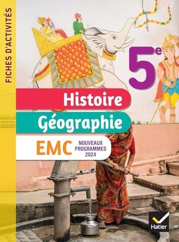 Histoire-Géographie EMC 5e Fiches d'activités