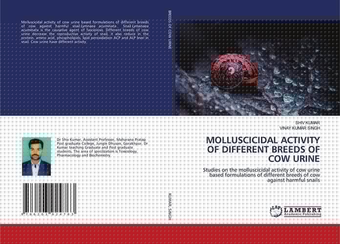 MOLLUSCICIDAL ACTIVITY OF DIFFERENT BREEDS OF COW URINE: Studies on the molluscicidal activity of cow urine based formulations of different breeds of cow against harmful snails