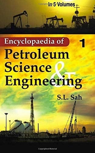 Encyclopaedia Of Petroleum Science And Engineering, Vol. 13