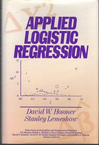 Applied Logistic Regression (Wiley Series in Probability and Statistics - Applied Probability and Statistics Section)