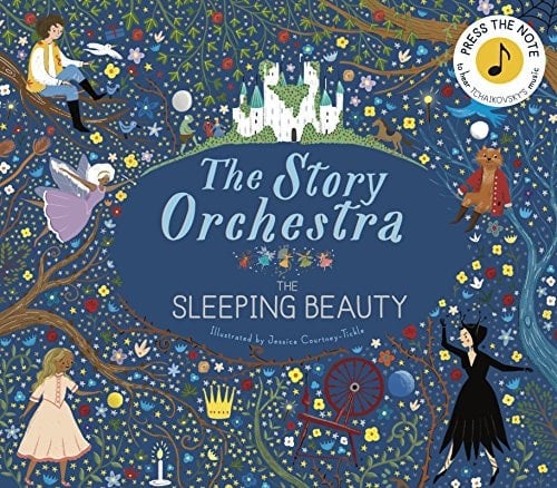 The Story Orchestra: The Sleeping Beauty Press the note to hear Tchaikovsky's music