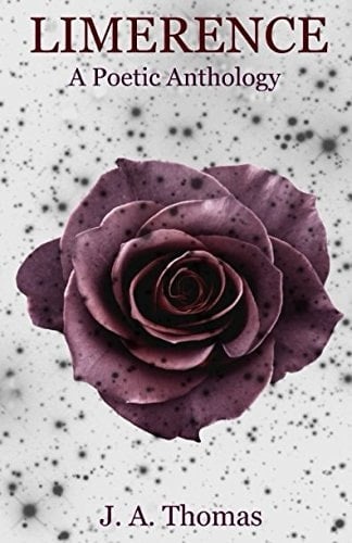 Limerence A Poetic Anthology