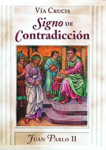 Via Crucis Signo de Contradiccion