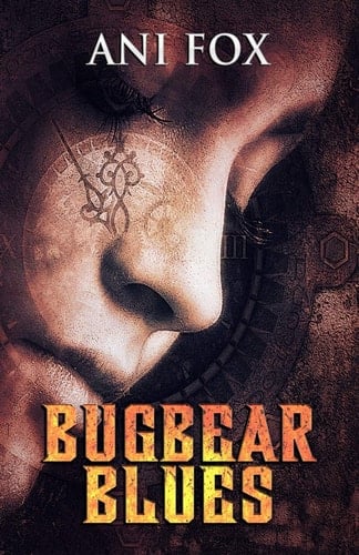 Bugbear Blues Book One in The Chafrium Elfpunk Universe