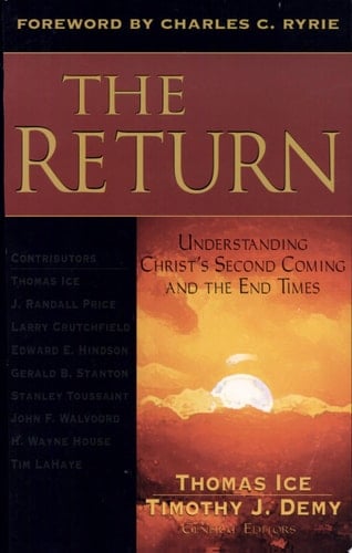 The Return Understanding Christ's Second Coming and the End Times