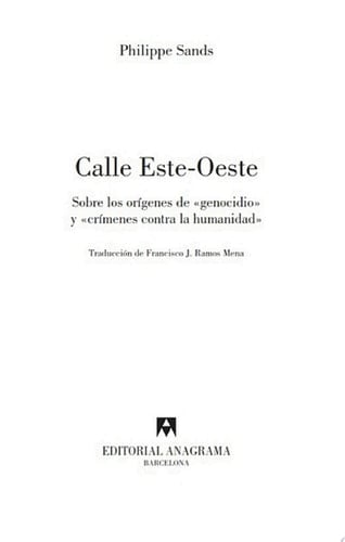 Calle Este-Oeste Sobre los orígenes de "genocidio" y "crímenes contra la humanidad"
