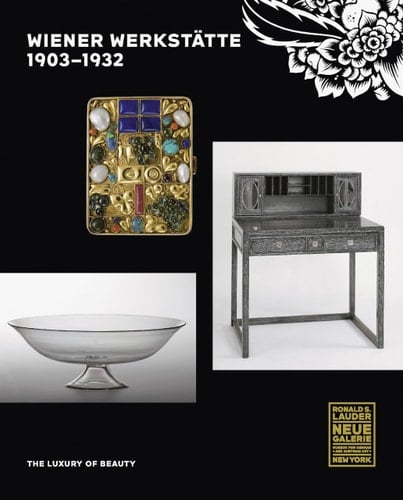 Wiener Werkstätte, 1903-1932 The Luxury of Beauty