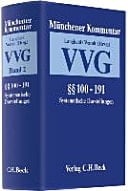 Münchener Kommentar zum Versicherungsvertragsgesetz §§ 100 - 191 VVG : [systematische Darstellungen]