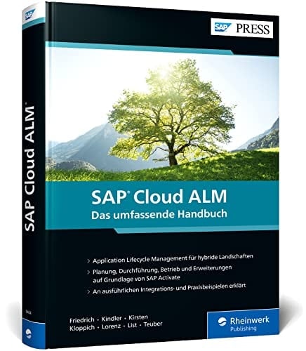 SAP Cloud ALM So gelingt Ihnen das Application Lifecycle Management auf Grundlage von SAP Activate