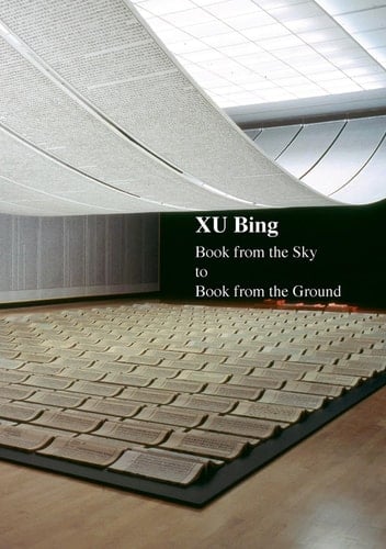 Xu Bing Book from the Sky to Book from the Ground