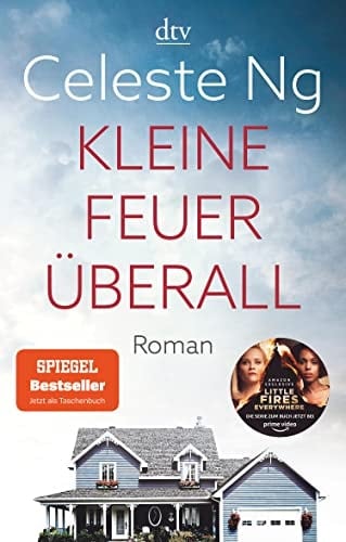 Kleine Feuer überall Das Buch zur erfolgreichen TV-Serie mit Reese Witherspoon