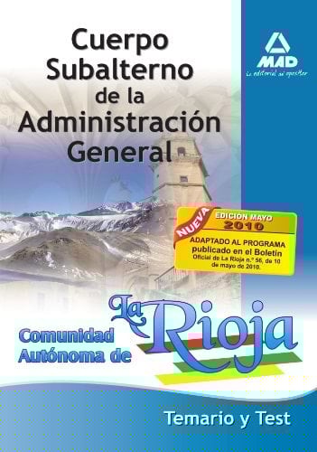 Cuerpo subalterno de la administración general de la comunidad autónoma de la rioja. Temario y test