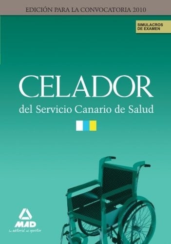 Celadores del servicio canario de salud. Simulacros de examen
