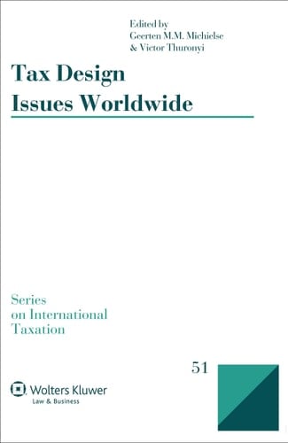Tax Design Issues Worldwide