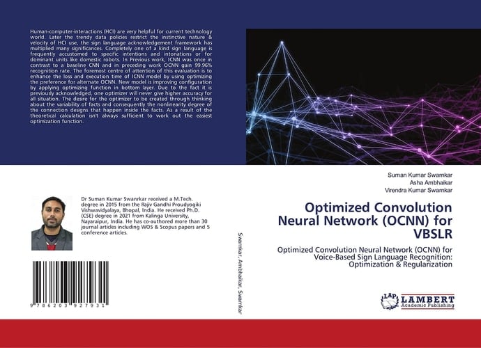 Optimized Convolution Neural Network (OCNN) for VBSLR: Optimized Convolution Neural Network (OCNN) for Voice-Based Sign Language Recognition: Optimization & Regularization
