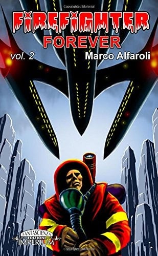 Firefighter forever (vol. 2) (Italian Edition)