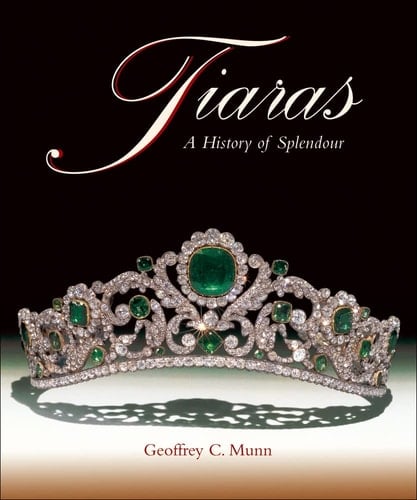 Tiaras A History of Splendour