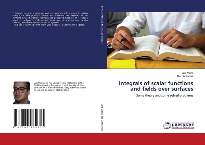 Integrals of scalar functions and fields over surfaces: Some theory and some solved problems