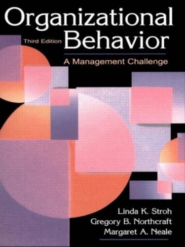 Organizational Behavior A Management Challenge