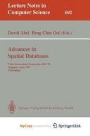 Advances in Spatial Databases Third International Symposium, SSD '93, Singapore, June 23-25, 1993. Proceedings