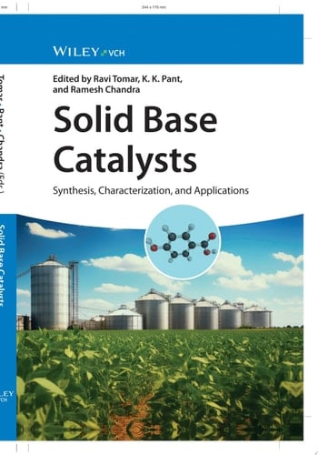 Solid Base Catalysts Synthesis, Characterization, and Applications