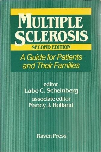 Multiple Sclerosis A Guide for Patients and Their Families