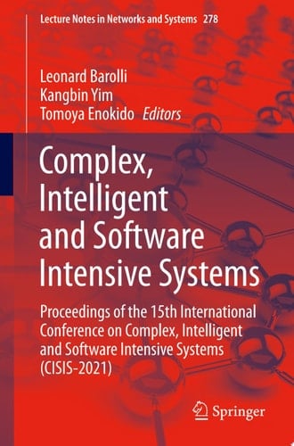 Complex, Intelligent and Software Intensive Systems