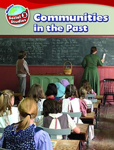 Nelson Social Studies 3 - Communities in the Past Student Book, Single Copy