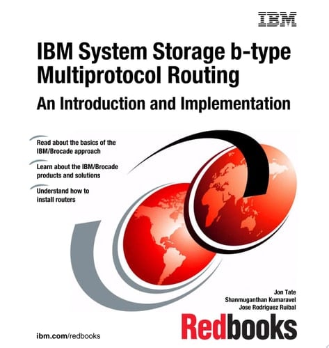 IBM System Storage b-type Multiprotocol Routing: An Introduction and Implementation