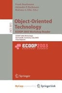 Object-Oriented Technology. ECOOP 2003 Workshop Reader ECOOP 2003 Workshops, Darmstadt, Germany, July 21-25, 2003, Final Reports