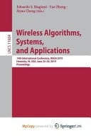 Wireless Algorithms, Systems, and Applications 14th International Conference, WASA 2019, Honolulu, HI, USA, June 24-26, 2019, Proceedings