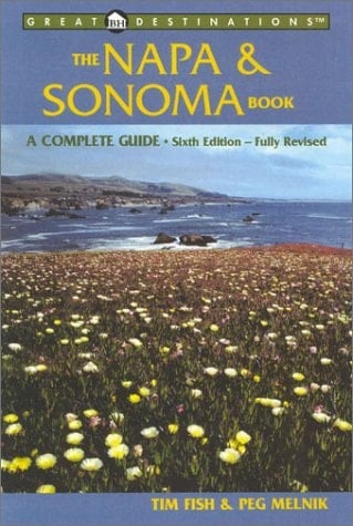 The Napa & Sonoma Book A Complete Guide