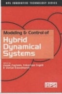 Modelling and Control of Hybrid Dynamical Systems