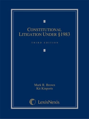 Constitutional Litigation Under Section 1983