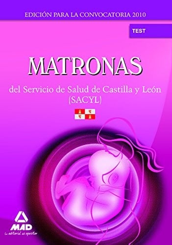 Matronas del servicio de salud de castilla y león (sacyl). Test