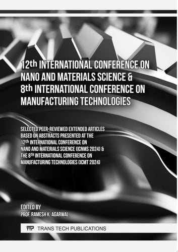 12th International Conference on Nano and Materials Science & 8th International Conference on Manufacturing Technologies