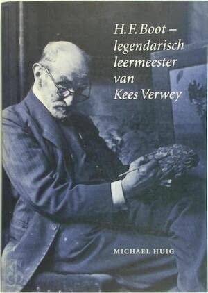 H.F. Boot: legendarisch leermeester van Kees Verwey