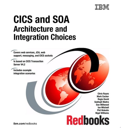 CICS and SOA: Architecture and Integration Choices