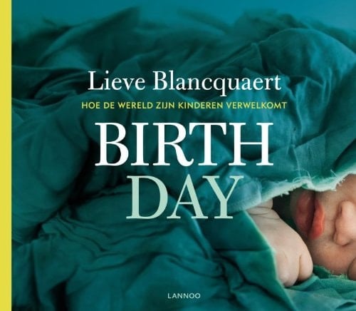 Birth day hoe de wereld zijn kinderen verwelkomt