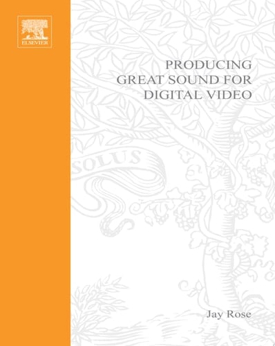 Producing Great Sound for Digital Video