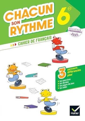 Français 6e Chacun son rythme Cahier élève