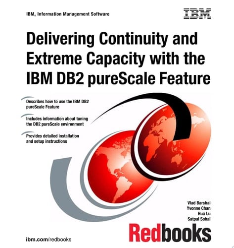 Delivering Continuity and Extreme Capacity with the IBM DB2 pureScale Feature
