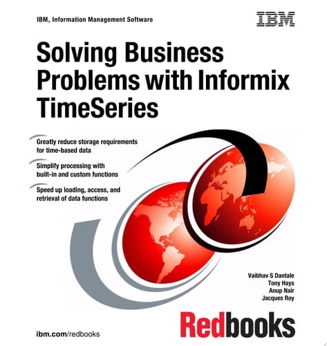 Solving Business Problems with Informix TimeSeries