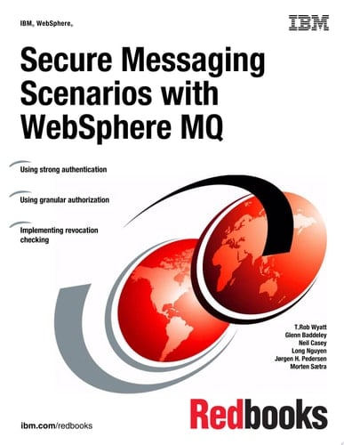 Secure Messaging Scenarios with WebSphere MQ
