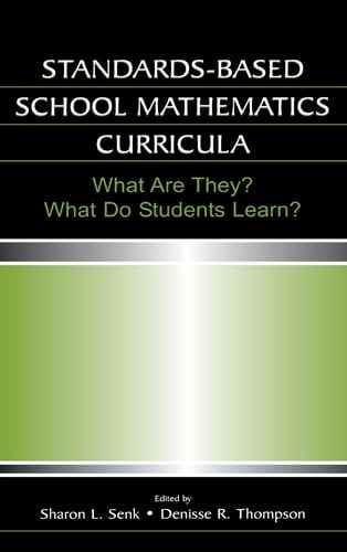 Standards-based School Mathematics Curricula What are They? What Do Students Learn?