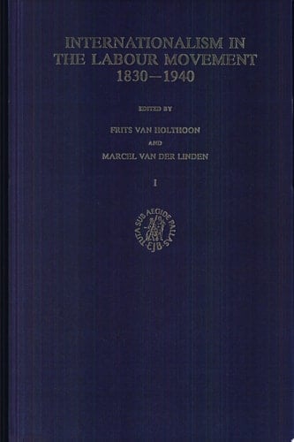 Internationalism in the labour movement 1830-1940