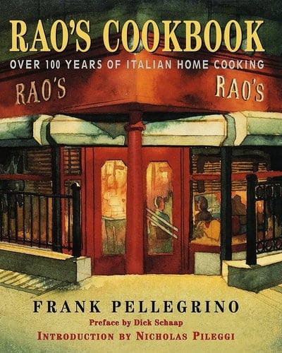 Rao's Cookbook Over 100 Years of Italian Home Cooking