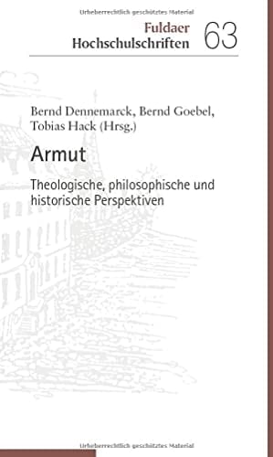Armut theologische, philosophische und historische Perspektiven