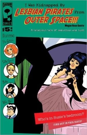 I Was Kidnapped By Lesbian Pirates From Outer Space #5 (nook Comics With Zoom View)